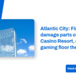 UPDATED: Atlantic City’s Ocean Casino to resume gambling Tuesday after fire, flood hampered operations - CDC Gaming
