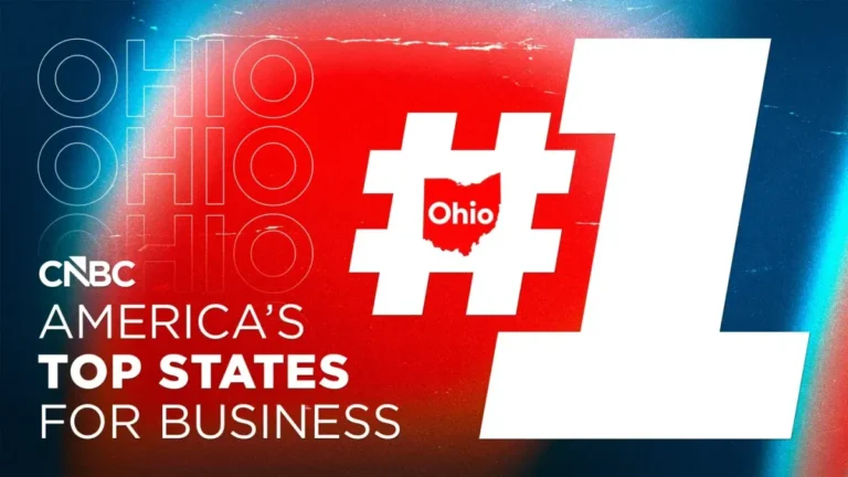 Ohio No. 1: Tops CNBC’s ‘Top States for Business’ ranking for first time - Ohio Tech News