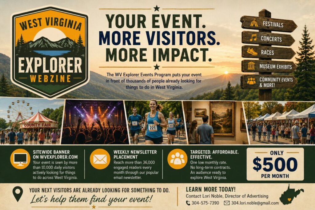 New West Virginia Explorer events program helps advertisers reach larger markets faster - West Virginia Explorer
