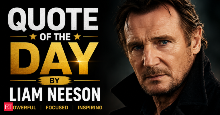 Quote of the day by Liam Neeson: 'If you make yourself more than just a man, if you devote yourself to an. - The Economic Times
