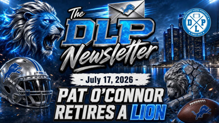Pat O’Connor Retires After 9 Seasons With Lions, Super Bowl - The Detroit Lions Podcast