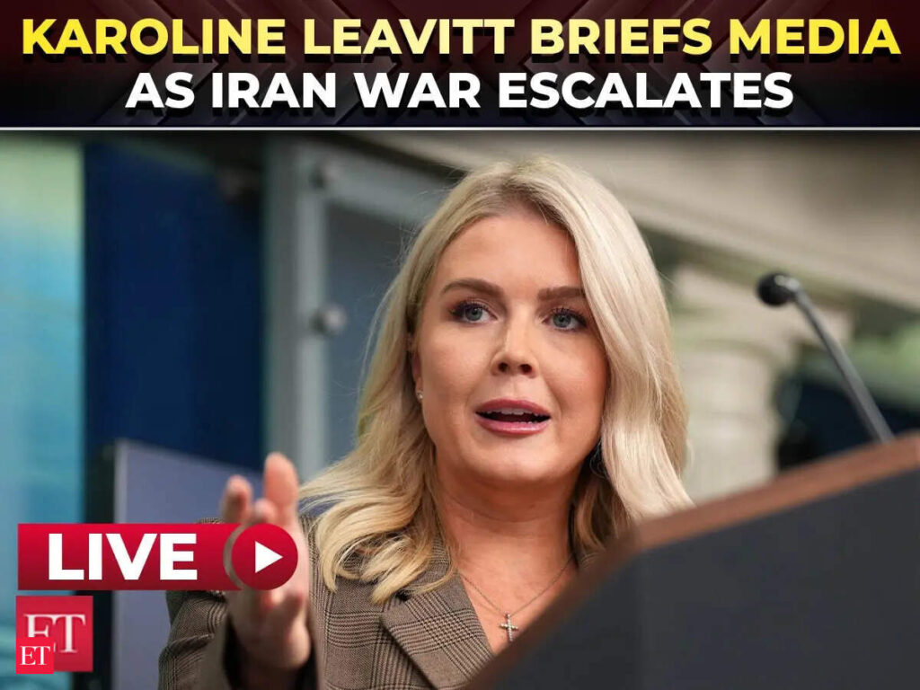 LIVE: Karoline Leavitt faces tough questions as White House holds press briefing amid Iran tensions - The Economic Times