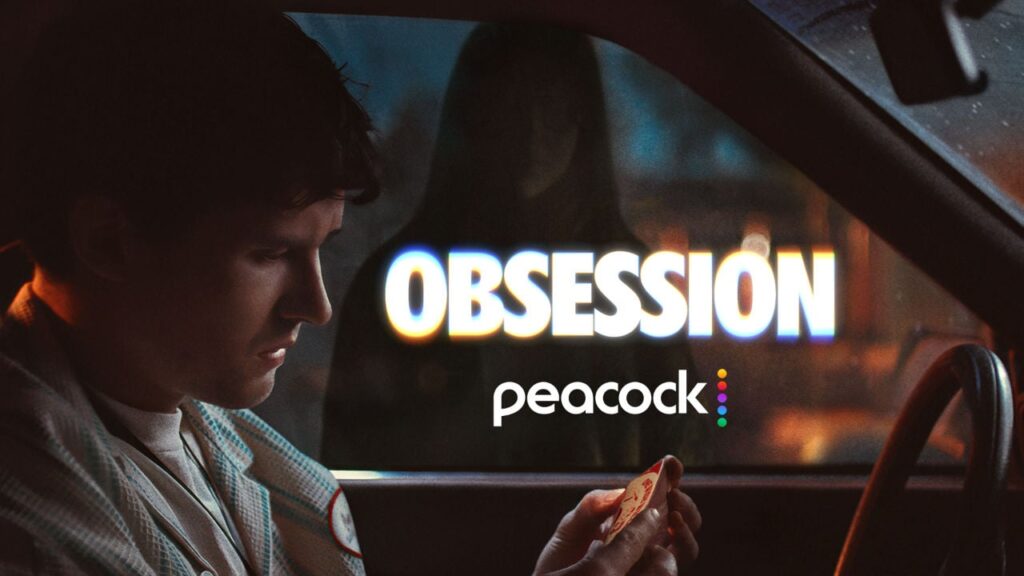 Obsession to Begin Streaming on Peacock July 17 - Vital Thrills