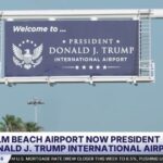 Florida's Palm Beach airport renamed President Donald J. Trump International - KPAX News