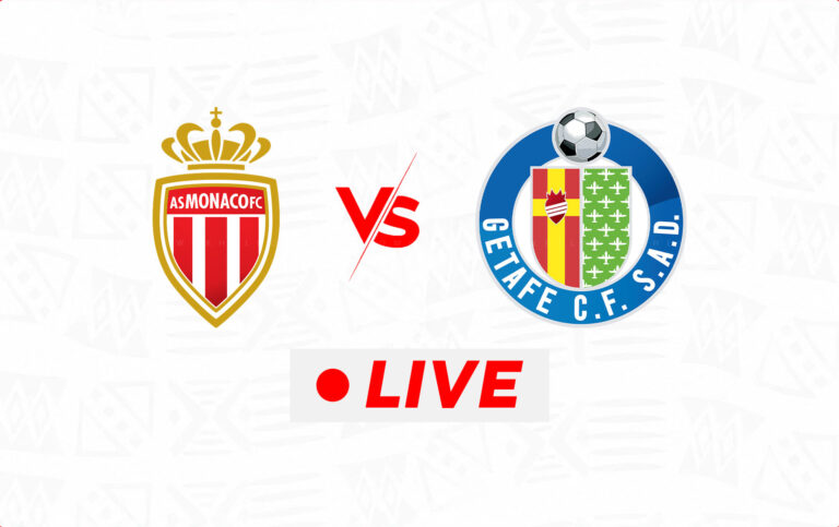 AS Monaco vs Getafe: Full lineups confirmed for pre-season friendly - Khel Now