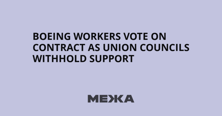 Boeing Workers Vote on Contract as Union Councils Withhold Support - Межа. Новини України.