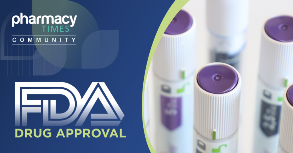 FDA Approves Tirzepatide to Cut CV Risk in Type 2 Diabetes - Pharmacy Times