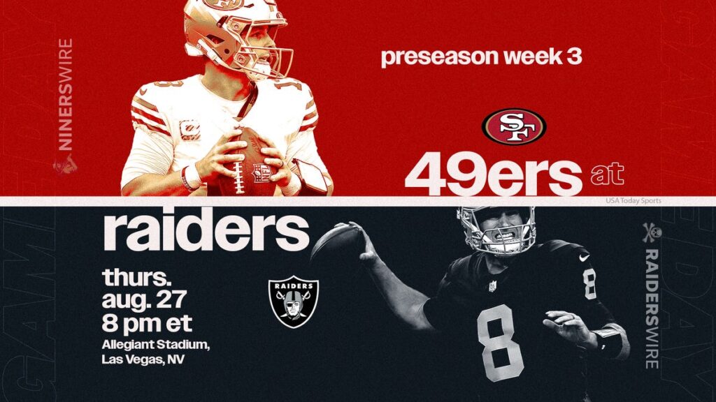 Raiders vs. 49ers live updates: preseason Week 3 game score, highlights - Raiders Wire