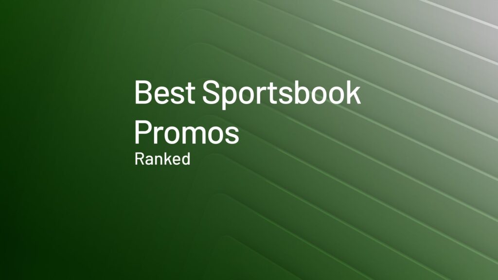 Best Sportsbooks Promos Ranked August 2026 - Goal.com