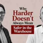 Why Harder Doesn’t Always Mean Safer in the Warehouse - Logistics Business