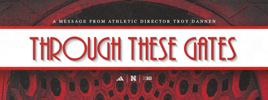 Through These Gates: August 2026 - University of Nebraska - Official Athletics Website - huskers.com