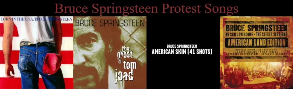 20 Bruce Springsteen Protest Songs - The Ongoing History of Protest Music