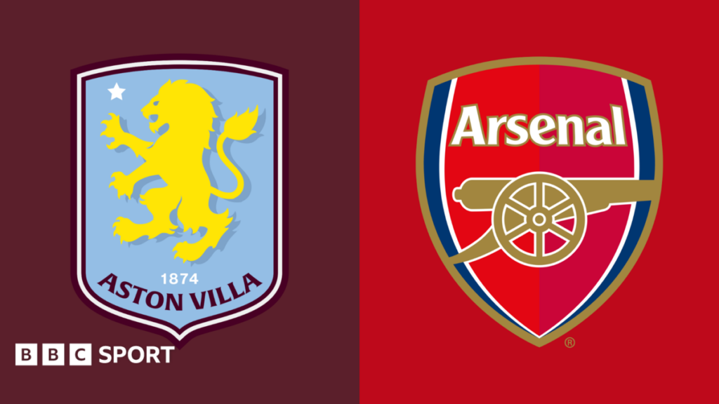 Aston Villa vs Arsenal: Premier League preview, team news, stats & head-to-head - BBC