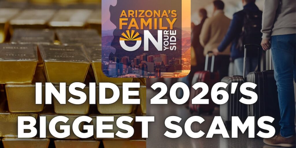 Gold Bars, Jury Duty, and Crypto ATMs: Inside 2026's Biggest Scams - AZ Family