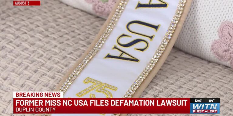 Dethroned Miss NC USA files defamation lawsuit against pageant officials - WITN