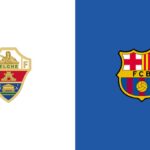 How to watch today's Elche vs Barcelona LaLiga game: Live stream, TV channel, confirmed team news and start time - Goal.com