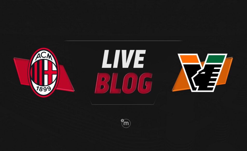 AC Milan vs. Venezia: Live updates and commentary from the Serie A clash - SempreMilan
