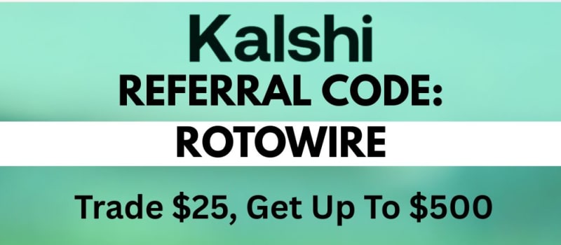 Kalshi Referral Code ROTOWIRE: $500 Bonus for July 2026 - RotoWire