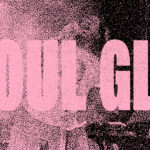 A Joyful Noise with Soul Glo - Riot Fest