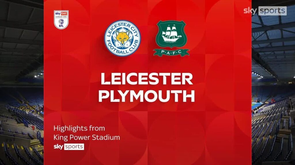 Leicester 2-0 Plymouth | League One Highlights - Sky Sports