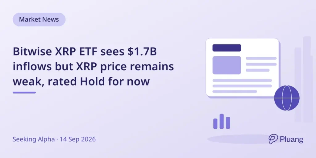 Bitwise XRP ETF sees $1.7B inflows but XRP pric... - Pluang
