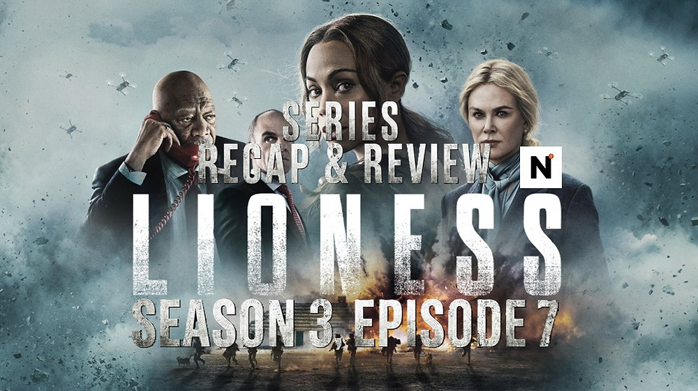 Lioness Season 3, Episode 7 Recap & Review: "Kiss the Girls" - nerdalert.world