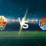 Elche vs Real Sociedad prediction: teams form analysis, possible lineups on September 7, 2026 - RatingBet