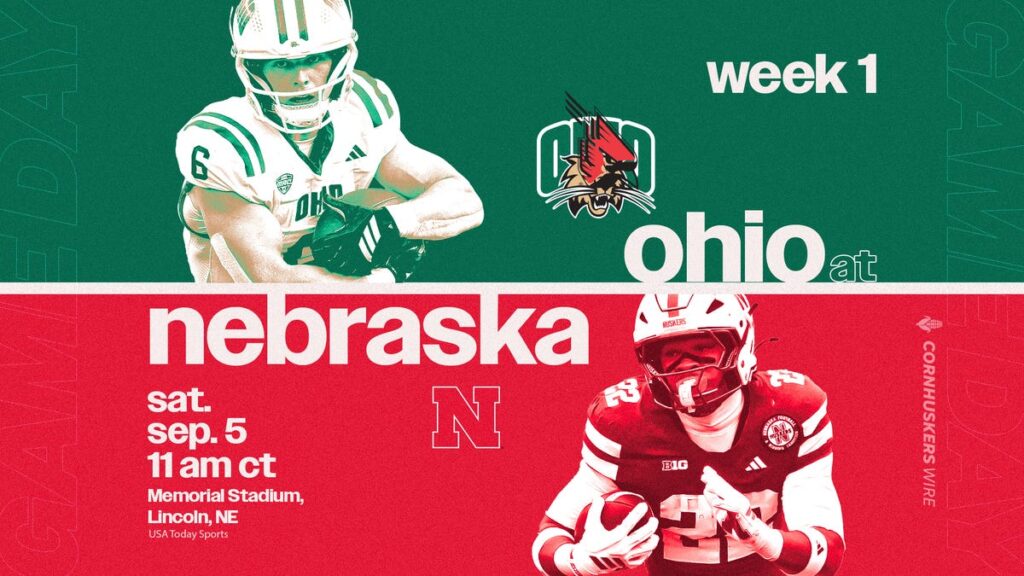 How to watch Nebraska football vs Ohio: Time, TV channel - Cornhuskers Wire
