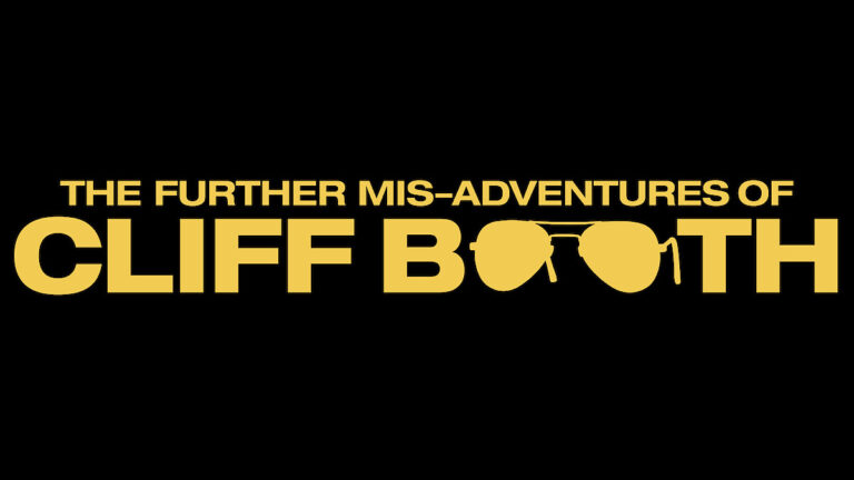 David Fincher’s THE FURTHER MIS-ADVENTURES OF CLIFF BOOTH Is Coming This Fall - Netflix