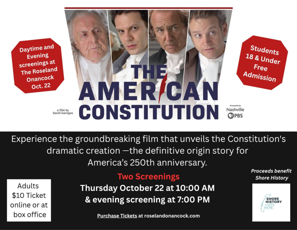 Shore History to premiere of The American Constitution - Shore Daily News