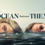 When and how to watch Lifetime’s ‘The Ocean Between Them’ for free without cable - Syracuse.com