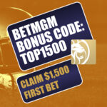 BetMGM Bonus Code TOP1500: Get $1,500 Bonus for College Football, MLB, NFL Week 2 Games - WTOP News