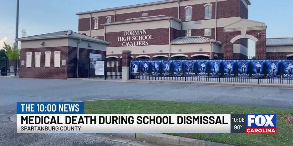Officials: Family member dies after medical emergency during dismissal at Dorman High School - FOX Carolina News