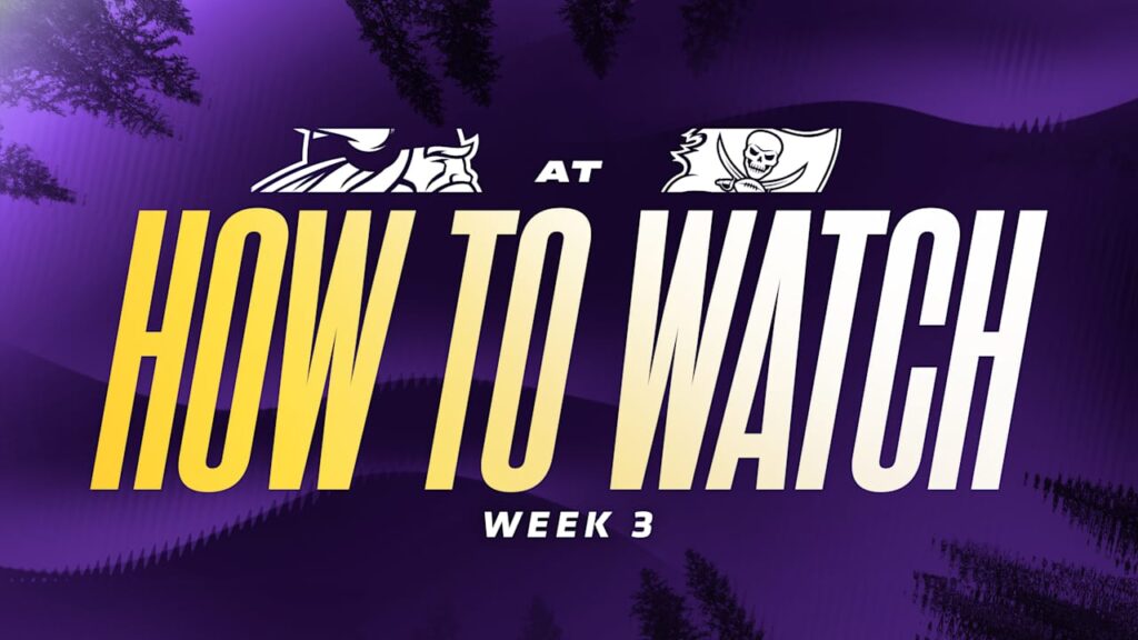 How to Watch, Listen to & Stream Vikings at Buccaneers in 2026 Week 3 Game - vikings.com