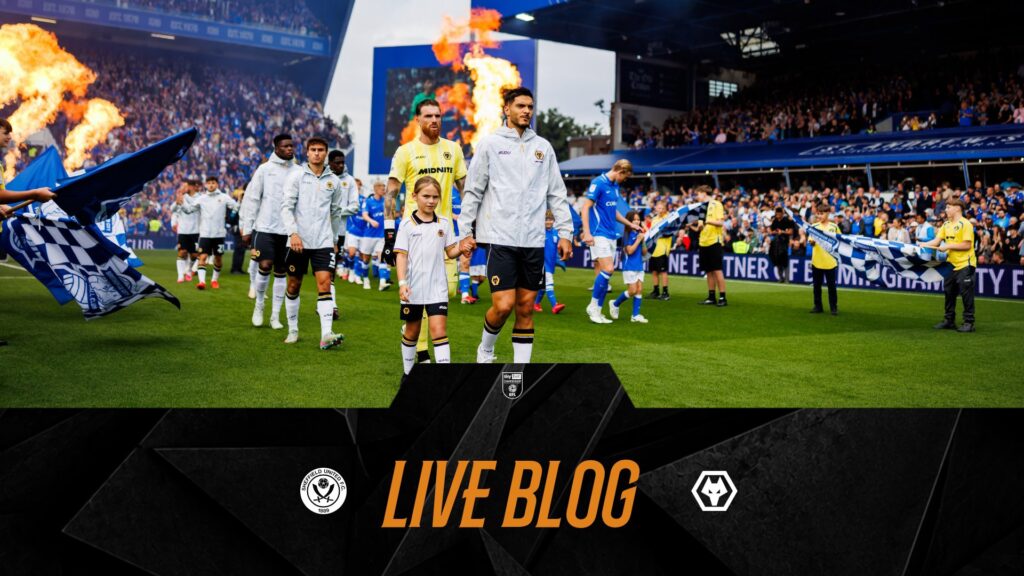 Live Blog | Sheff United vs Wolves | Men's First-Team | Latest News - Wolverhampton Wanderers FC