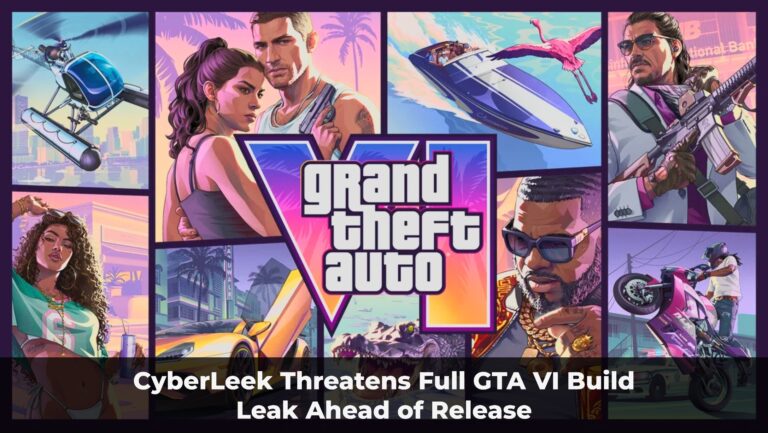 CyberLeek Threatens Full GTA VI Build Leak Ahead of Release - KeenGamer
