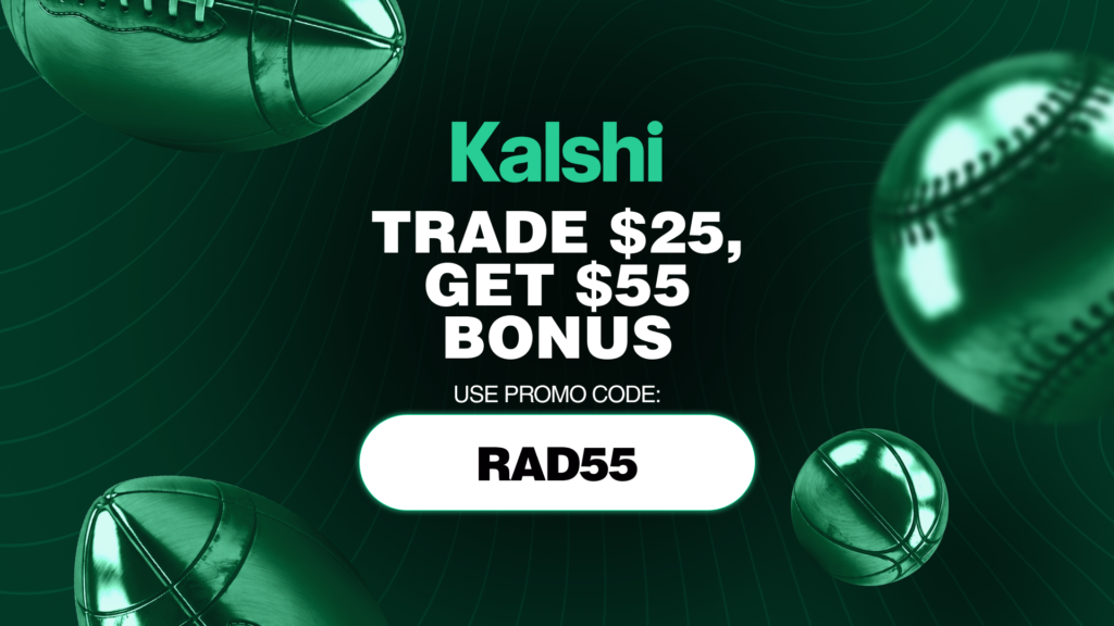 Kalshi Promo Code RAD55 | Claim $55 Bonus For Pistons-Knicks, NBA, World Series - Crossing Broad