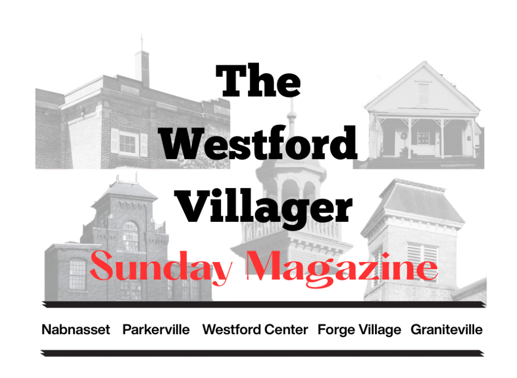 The Westford Villager Sunday Magazine – October 18, 2026 - WestfordCAT