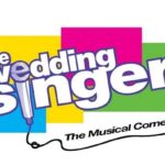Buffalo Community Theater’s “The Wedding Singer – The Musical Comedy” Continues Tonight (Friday) - KRWC 1360 AM
