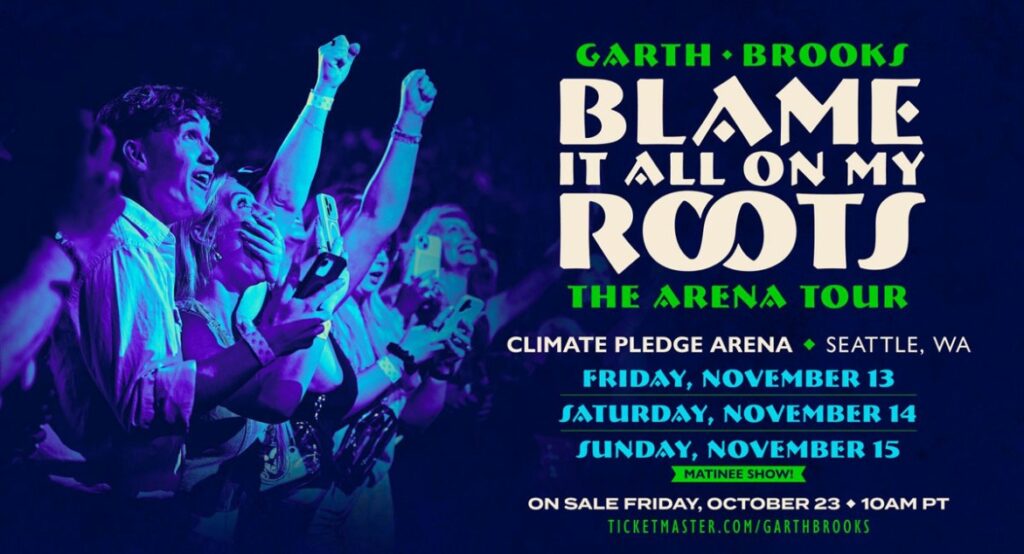 Garth Brooks Adds Third Seattle Concert as ‘Blame It All On My Roots’ Tour Grows - That Eric Alper