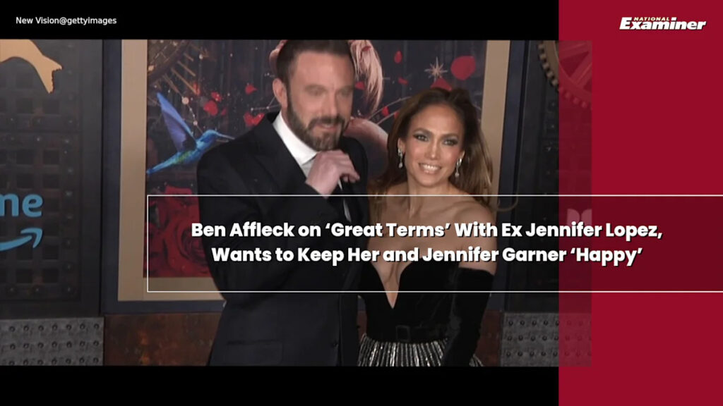 Ben Affleck on ‘Great Terms’ With Ex Jennifer Lopez, Wants to Keep Her and Jennifer Garner ‘Happy’ - Yahoo