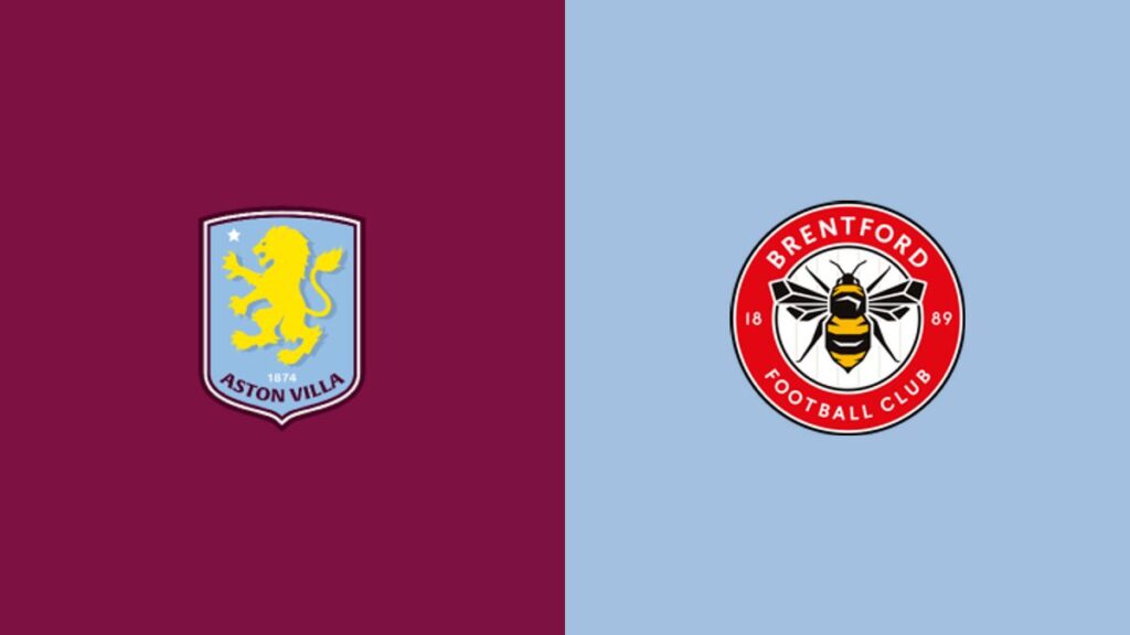 Aston Villa vs Brentford: TV channel, live stream & how to watch Premier League - Goal.com