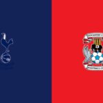 Tottenham Hotspur vs Coventry City: TV channel, live stream & kick-off time - Goal.com