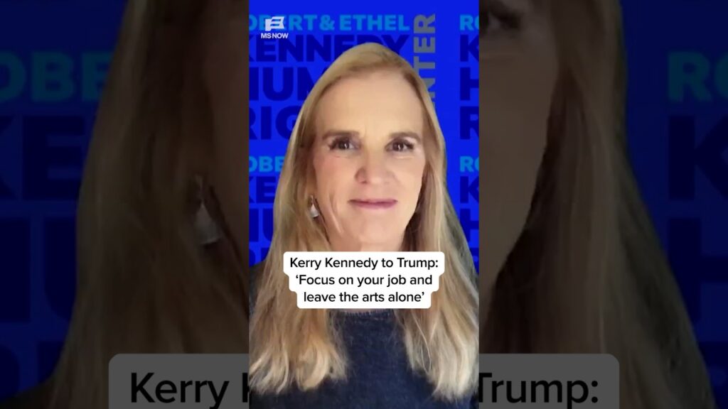 Kerry Kennedy to Trump: 'Focus on your job and leave the arts alone' - Modern Ghana